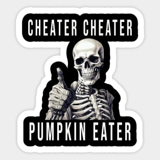 Funny Halloween Cheater Cheater Pumpkin Eater Evil Skeleton Sticker